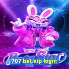 707 bet.vip login